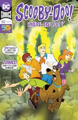 SCOOBY-DOO, WHERE ARE YOU? #100